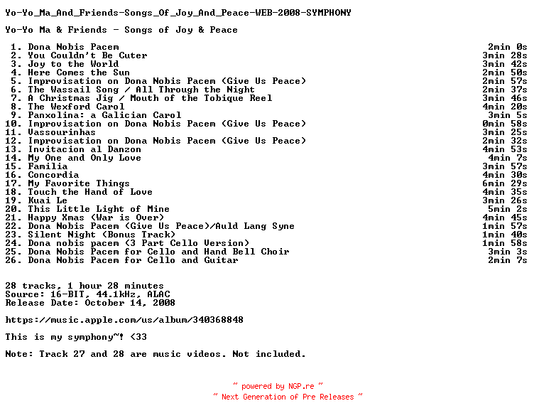 NFO for the release Yo-Yo_Ma_And_Friends-Songs_Of_Joy_And_Peace-WEB-2008-SYMPHONY_INT by SYMPHONY_INT