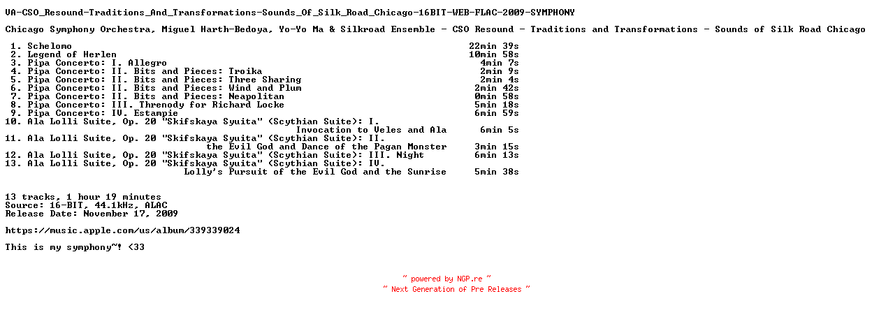 NFO for the release VA-CSO_Resound-Traditions_And_Transformations-Sounds_Of_Silk_Road_Chicago-16BIT-WEB-FLAC-2009-SYMPHONY by SYMPHONY