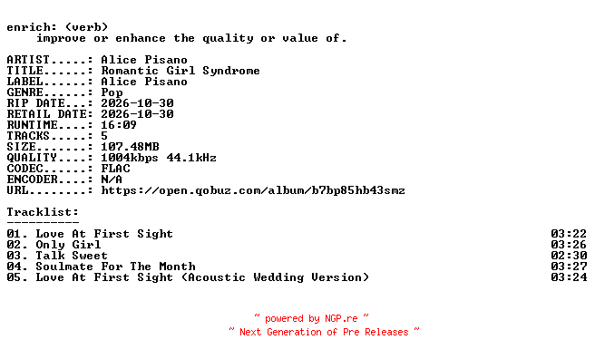 NFO for the release Alice_Pisano-Romantic_Girl_Syndrome-EP-16BIT-WEB-FLAC-2026-ENRiCH by ENRiCH