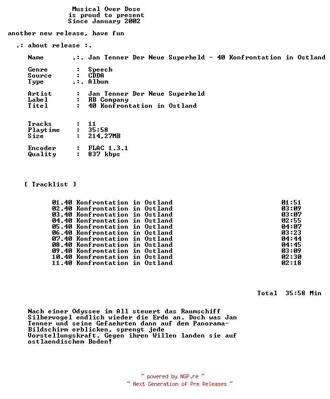 NFO for the release Jan_Tenner_Der_Neue_Superheld-40_Konfrontation_In_Ostland-DE-Audiobook-CD-FLAC-2026-MOD by MOD