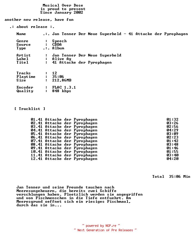 NFO for the release Jan_Tenner_Der_Neue_Superheld-41_Attacke_Der_Pyrophagen-DE-Audiobook-CD-FLAC-2026-MOD by MOD
