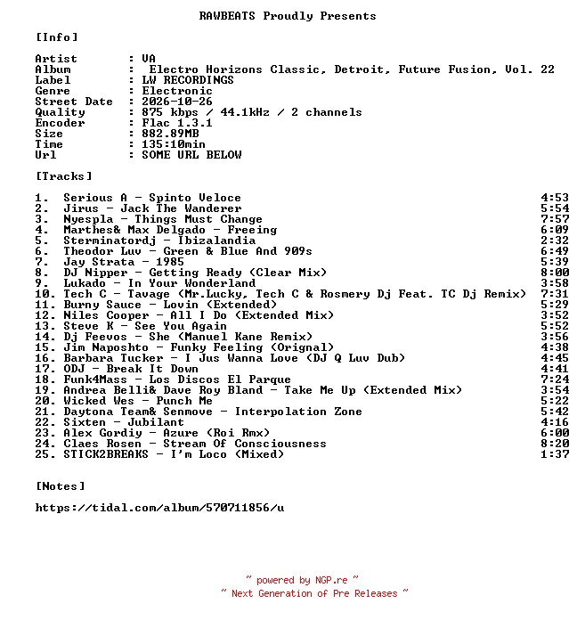 NFO for the release VA-Electro_Horizons_Classic_Detroit_Future_Fusion_Vol._22-16BIT-WEB-FLAC-2026-RAWBEATS by RAWBEATS