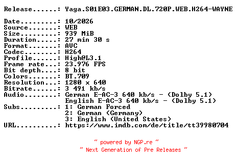 NFO for the release Yaga.S01E03.GERMAN.DL.720P.WEB.H264-WAYNE by WAYNE