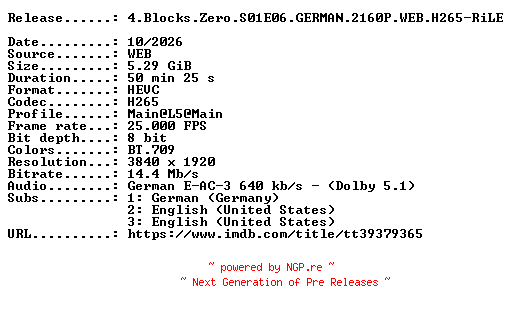 NFO for the release 4.Blocks.Zero.S01E06.GERMAN.2160P.WEB.H265-RiLE by RiLE