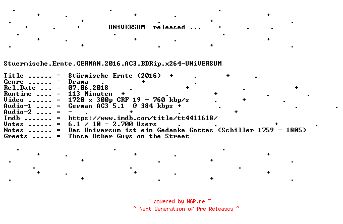NFO for the release Stuermische.Ernte.GERMAN.2016.AC3.BDRip.x264-UNiVERSUM by UNiVERSUM
