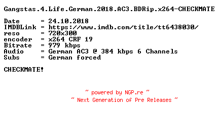 NFO for the release Gangstas.4.Life.German.2018.AC3.BDRip.x264-CHECKMATE by CHECKMATE