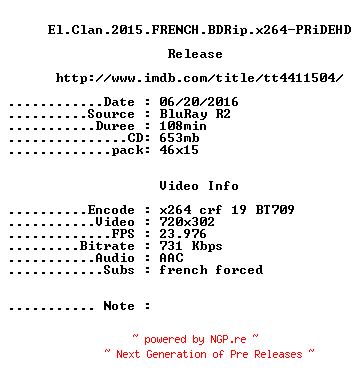 NFO for the release El.Clan.2015.FRENCH.BDRip.x264-PRiDEHD by PRiDEHD