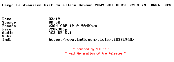 NFO for the release Cargo.Da.draussen.bist.du.allein.German.2009.AC3.BDRiP.x264.iNTERNAL-EXPS by EXPS