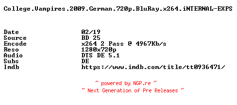 NFO for the release College.Vampires.2009.German.720p.BluRay.x264.iNTERNAL-EXPS by EXPS