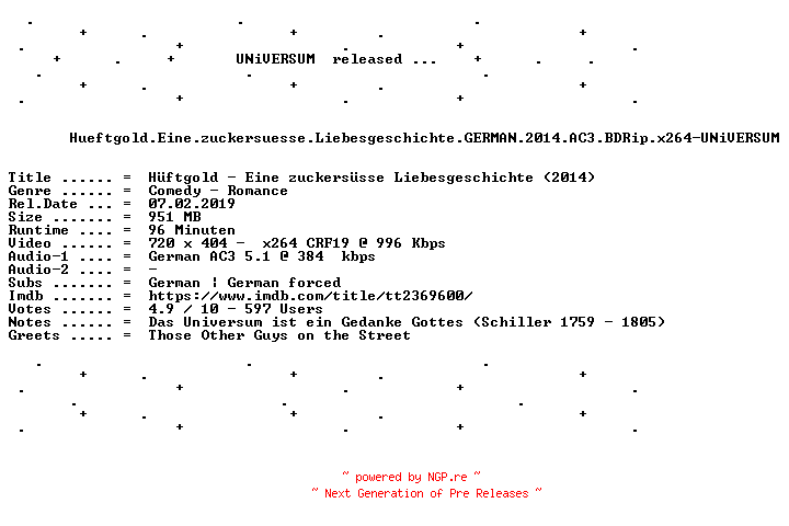 NFO for the release Hueftgold.Eine.zuckersuesse.Liebesgeschichte.GERMAN.2014.AC3.BDRip.x264-UNiVERSUM by UNiVERSUM
