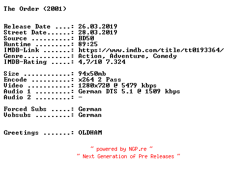 NFO for the release The.Order.2001.German.720p.BluRay.x264-SPiCY by SPiCY