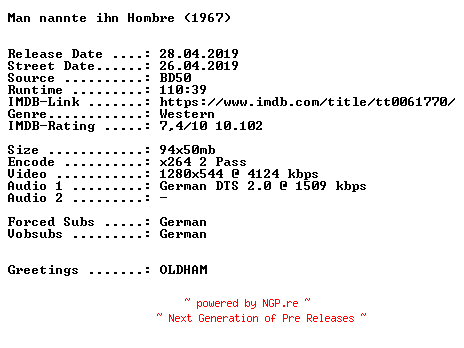 NFO for the release Man.nannte.ihn.Hombre.1967.German.720p.BluRay.x264-SPiCY by SPiCY
