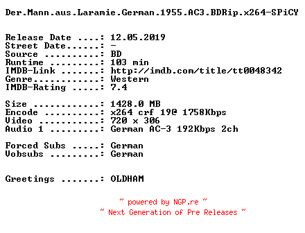 NFO for the release Der.Mann.aus.Laramie.German.1955.AC3.BDRip.x264-SPiCY by SPiCY