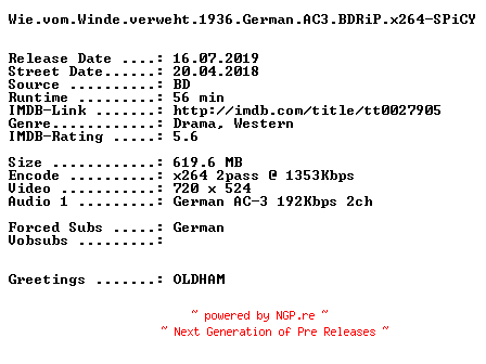 NFO for the release Wie.vom.Winde.verweht.1936.German.AC3.BDRiP.x264-SPiCY by SPiCY