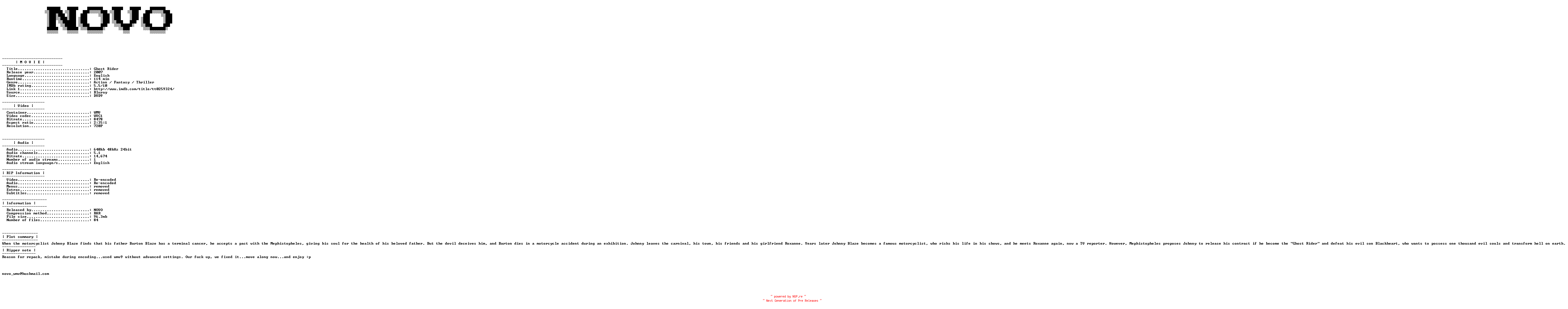 NFO for the release Ghost.Rider.REPACK.2007.Bluray.VC1.720P.5.1.WMV-NOVO by NOVO