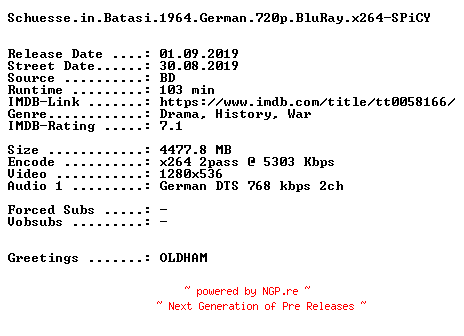 NFO for the release Schuesse.in.Batasi.1964.German.720p.BluRay.x264-SPiCY by SPiCY