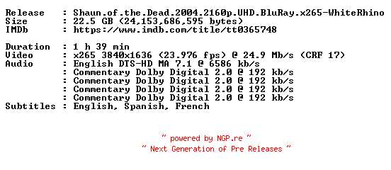 NFO for the release Shaun.of.the.Dead.2004.COMPLETE.UHD.BLURAY-WhiteRhino by WhiteRhino