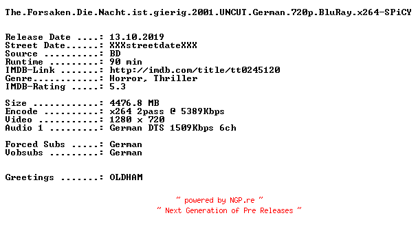 NFO for the release The.Forsaken.Die.Nacht.ist.gierig.2001.UNCUT.German.720p.BluRay.x264-SPiCY by SPiCY