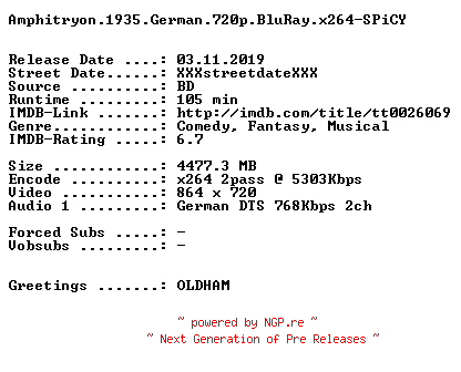 NFO for the release Amphitryon.1935.German.720p.BluRay.x264-SPiCY by SPiCY