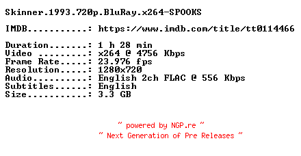 NFO for the release Skinner.1993.720p.BluRay.x264-SPOOKS by SPOOKS