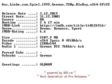 NFO for the release Aus.Liebe.zum.Spiel.1999.German.720p.BluRay.x264-SPiCY by SPiCY