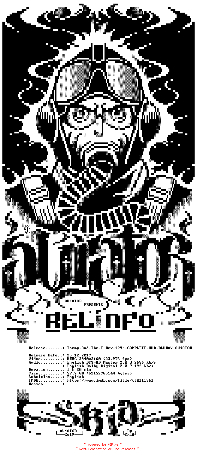 NFO for the release Tammy.And.The.T-Rex.1994.COMPLETE.UHD.BLURAY-AViATOR by AViATOR