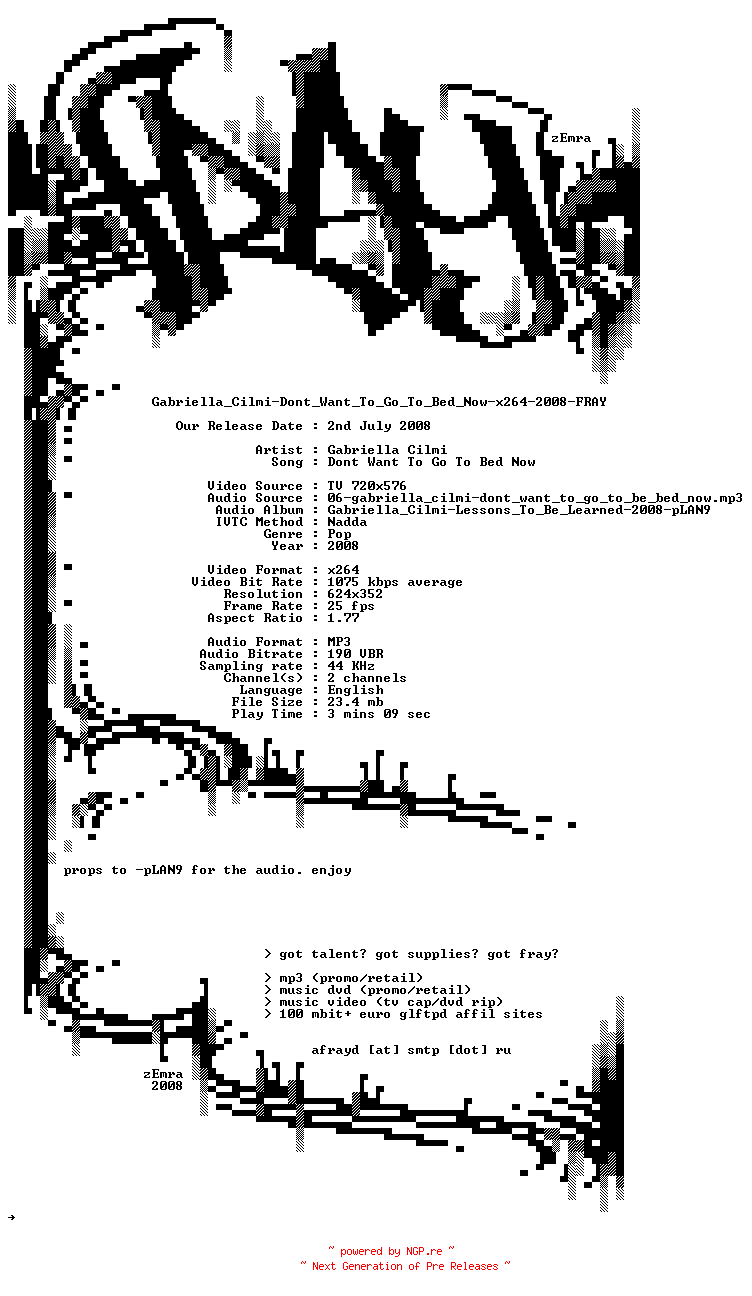 NFO for the release Gabriella_Cilmi-Dont_Want_To_Go_To_Bed_Now-x264-2008-FRAY by FRAY
