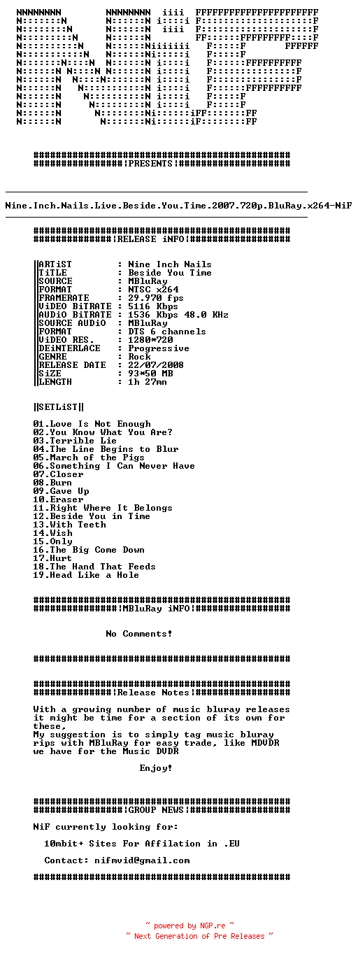 NFO for the release Nine.Inch.Nails.Live.Beside.You.Time.2007.720p.BluRay.x264-NiF by NiF