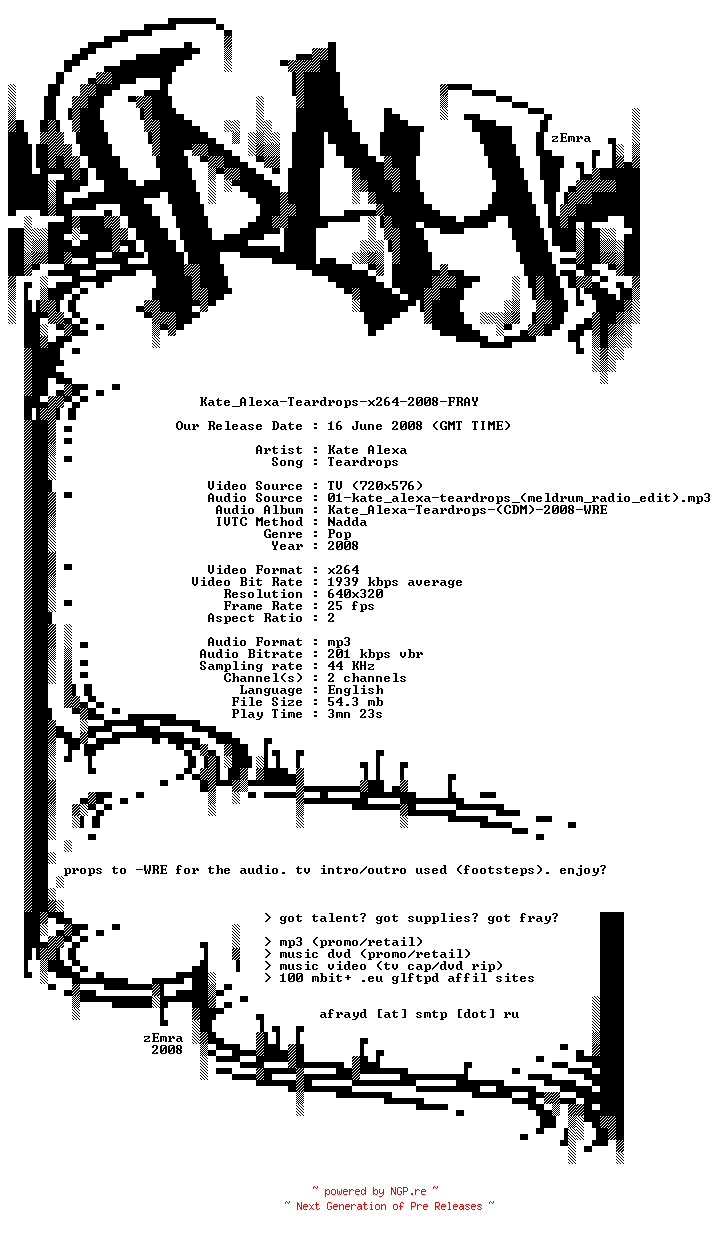 NFO for the release Kate_Alexa-Teardrops-x264-2008-FRAY by FRAY