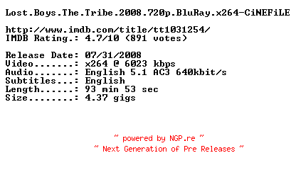 NFO for the release Lost.Boys.The.Tribe.2008.720p.BluRay.x264-CiNEFiLE by CiNEFiLE