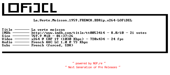 NFO for the release La.Verte.Moisson.1959.FRENCH.BDRip.x264-LOFiDEL by LOFiDEL