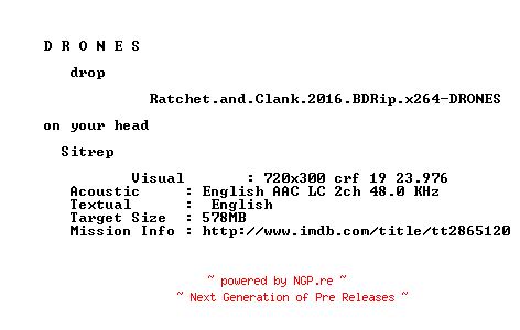 NFO for the release Ratchet.and.Clank.2016.BDRip.x264-DRONES by DRONES