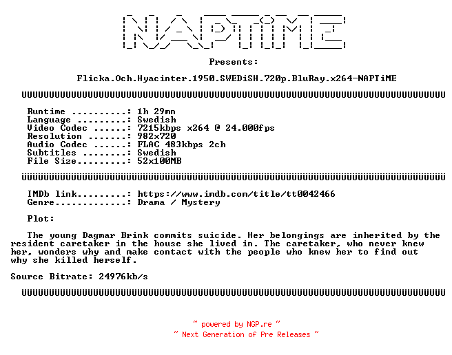 NFO for the release Flicka.Och.Hyacinter.1950.SWEDiSH.720p.BluRay.x264-NAPTiME by NAPTiME
