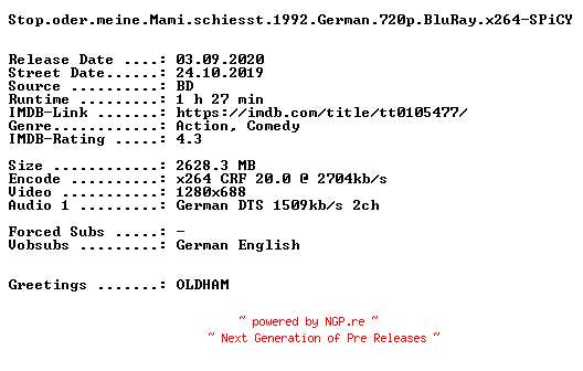 NFO for the release Stop.oder.meine.Mami.schiesst.1992.German.720p.BluRay.x264-SPiCY by SPiCY
