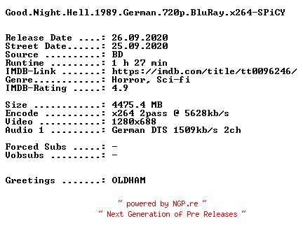 NFO for the release Good.Night.Hell.1989.German.720p.BluRay.x264-SPiCY by SPiCY