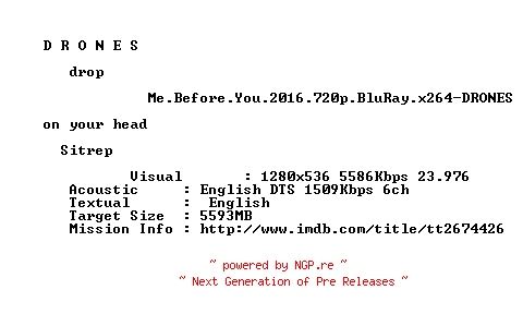NFO for the release Me.Before.You.2016.720p.BluRay.x264-DRONES by DRONES