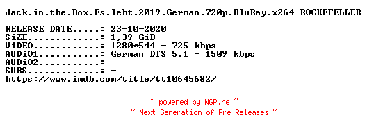 NFO for the release Jack.in.the.Box.Es.lebt.2019.German.720p.BluRay.x264-ROCKEFELLER by ROCKEFELLER