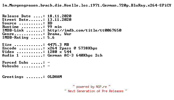 NFO for the release Im.Morgengrauen.brach.die.Hoelle.los.1971.German.720p.BluRay.x264-SPiCY by SPiCY
