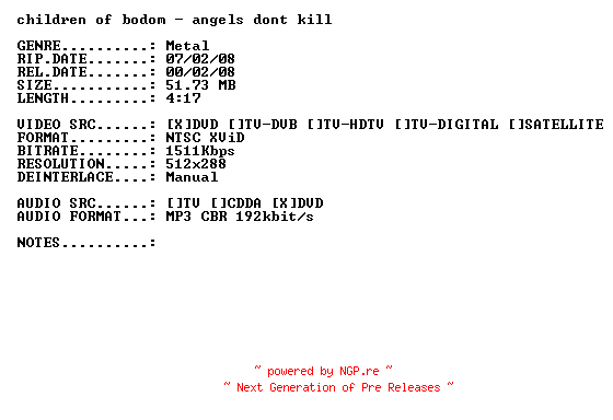 NFO for the release Children_of_Bodom-Angels_Dont_Kill-(live)-DVDRiP-x264-2007-PMSVCD by PMSVCD