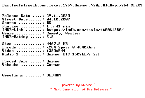 NFO for the release Das.Teufelsweib.von.Texas.1967.German.720p.BluRay.x264-SPiCY by SPiCY