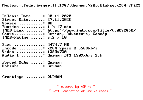 NFO for the release Mystor.-.Todesjaeger.II.1987.German.720p.BluRay.x264-SPiCY by SPiCY