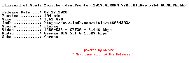 NFO for the release Blizzard.of.Souls.Zwischen.den.Fronten.2019.GERMAN.720p.BluRay.x264-ROCKEFELLER by ROCKEFELLER