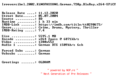 NFO for the release Irreversibel.2002.KiNOFASSUNG.German.720p.BluRay.x264-SPiCY by SPiCY