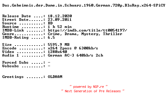 NFO for the release Das.Geheimnis.der.Dame.in.Schwarz.1960.German.720p.BluRay.x264-SPiCY by SPiCY