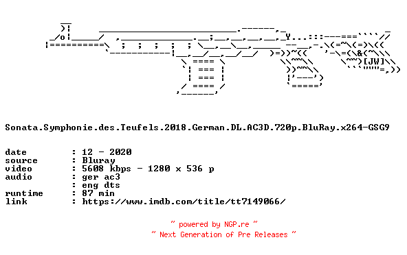 NFO for the release Sonata.Symphonie.des.Teufels.2018.German.DL.AC3D.720p.BluRay.x264-GSG9 by GSG9