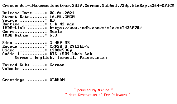 NFO for the release Crescendo.-.Makemusicnotwar.2019.German.Subbed.720p.BluRay.x264-SPiCY by SPiCY