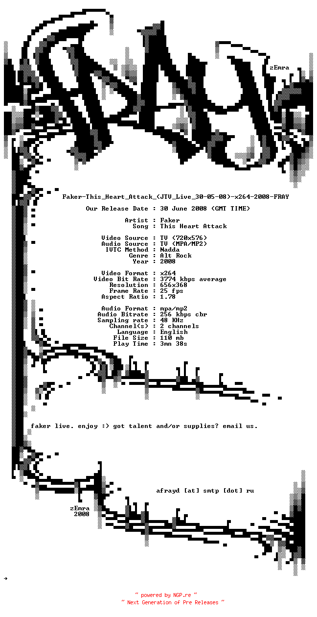 NFO for the release Faker-This_Heart_Attack_(JTV_Live_30-05-08)-x264-2008-FRAY by FRAY