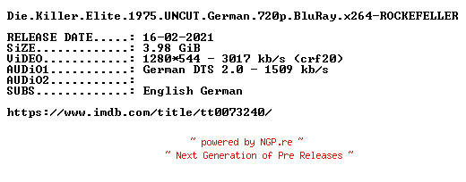 NFO for the release Die.Killer.Elite.1975.UNCUT.German.720p.BluRay.x264-ROCKEFELLER by ROCKEFELLER