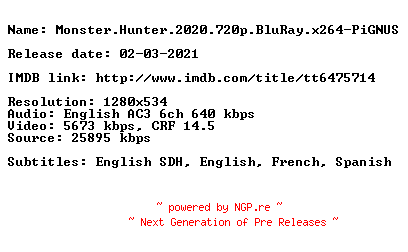 NFO for the release Monster.Hunter.2020.720p.BluRay.x264-PiGNUS by PiGNUS