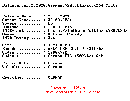NFO for the release Bulletproof.2.2020.German.720p.BluRay.x264-SPiCY by SPiCY